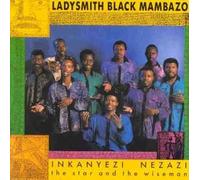 Ladysmith Black Mambazo - Inkanyezi Nezazi: The Star & The Wiseman By Ladysmith Black Mambazo (1999-10-01)