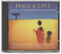 Ladysmith Black Mambazo - Peace & Love The Voices of Ladysmith Black Mambazo