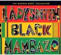 Ladysmith Black Mambazo - Warner Brothers Collection