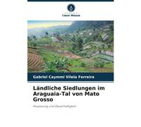 Ländliche Siedlungen Im Araguaia-Tal Von Mato Grosso