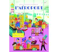 L'aéroport - Déplie et découvre l'intérieur Collectif (Auteur)
