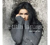 Laetitia Larusso - comme Toi