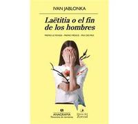 Laëtitia O El Fin De Los Hombres - [Livre en VO] Jablonka, Ivan (Auteur)