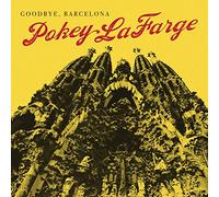 LAFARGE, POKEY - Goodbye, Barcelona
