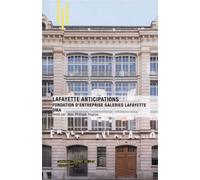 Lafayette anticipations Fondation d'entreprise Galeries Lafayette OMA - Jean-Philippe Hugron - Archibooks - broché - Monographie