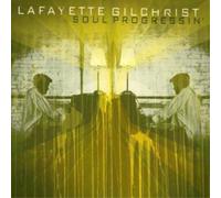 Gilchrist, Lafayette – Soul Progressin' – Import (Sony Music)