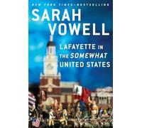 Lafayette in the Somewhat United States