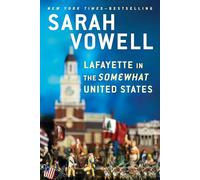 Lafayette in the Somewhat United States