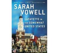 Lafayette in the Somewhat United States - [Version Originale] Inconnu (Auteur)
