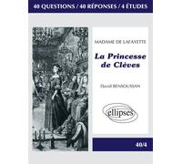 Lafayette (Madame de), La Princesse de Clèves - David Bensoussan - Ellipses - broché - Scolaire / Universitaire