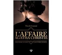 L'Affaire Agatha Christie Nina De Gramont (Auteur), Cindy Colin-Kapen (Traduction)