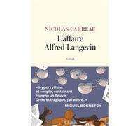 L'affaire Alfred Langevin Nicolas Carreau (Auteur)