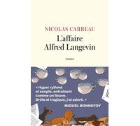 L'affaire Alfred Langevin - Nicolas Carreau - Lattes - broché - Roman
