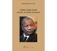 Ibrahima Kalil Konaté – L'affaire Alpha Condé vue par un témoin du procès – Récit – Broché