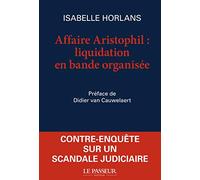 L'affaire Aristophil : liquidation en bande organisée