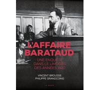 L'affaire Barataud Une enquête dans le Limoges des années 20 - Vincent Brousse - Geste - broché - Atlas / carte