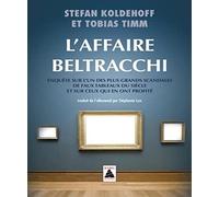 L'Affaire Beltracchi Enquête sur l'un des plus grands scandales de faux tableaux du siècle et sur ceux qui en ont profité - Stefan Koldehoff - Actes sud - Poche - Etude