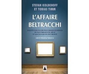 L'Affaire Beltracchi Stefan Koldehoff (Auteur), Tobias Timm (Auteur), Stéphanie Lux (Traduction)