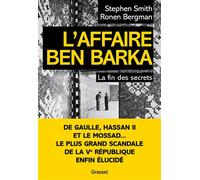 L'Affaire Ben Barka La fin des secrets - Stephen Smith - Grasset - broché - Essai
