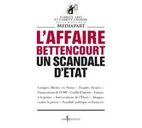 L'affaire Bettencourt, Un Scandale D'état