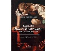 L'Affaire Brian Blackwell ou La rage de Narcisse