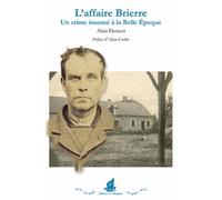 L'affaire Brierre. Prix Emile Guillaumin 2016