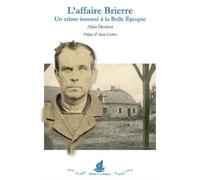 L'affaire Brierre. Prix Emile Guillaumin 2016