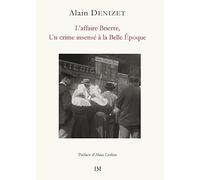 L'affaire Brierre: un crime insensé à la Belle époque