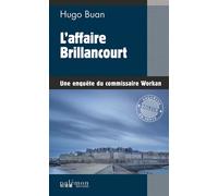 L'affaire Brillancourt - Hugo Buan - Du Palemon Eds - Poche - Roman