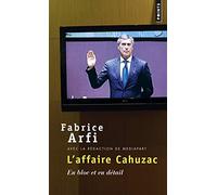 L'Affaire Cahuzac: En bloc et en détail