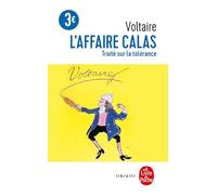 L'Affaire Calas - Traité sur la tolérance