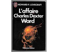 L'Affaire Charles Dexter Ward