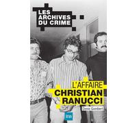 L'affaire Christian Ranucci - Denis Gombert - I.n.a. - broché - Roman