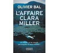 L'Affaire Clara Miller - Olivier Bal - Pocket - Poche - Roman