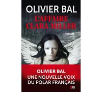 Olivier Bal – L'affaire Clara Miller