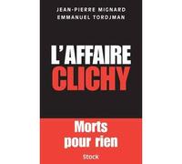 L'affaire Clichy - Jean-Pierre Mignard - Stock - broché - Essai