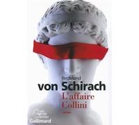 Ferdinand von Schirach – L'affaire Collini – Roman – Broché, traduit par Pierre Malherbet