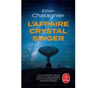 L'Affaire Crystal Singer - Ethan Chatagnier - Lgf - Poche - Roman