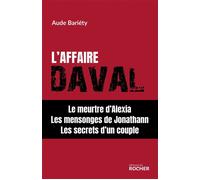 L'affaire Daval - Aude Bariéty - Rocher Eds Du - broché - Etude
