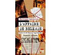 L'affaire de Belhade - Philippe Lescarret - Editions Cairn - broché - Roman
