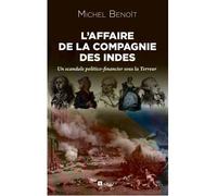 L'affaire de la Compagnie des Indes : Un scandale politico-financier sous la Terreur - Michel Benoit - Ramsay - broché - Essai