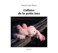 L'affaire de la petite Inès
