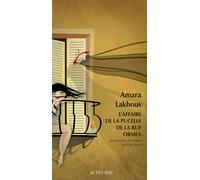 L'Affaire de la pucelle de la rue Ormea - Amara Lakhous - Actes sud - broché - Roman