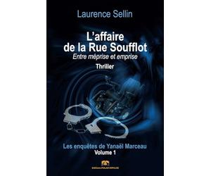 L'affaire de la Rue Soufflot: Entre méprise et emprise
