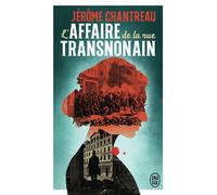 L'affaire de la rue Transnonain Lauréat Grand Prix des lectrices Elle - Fiction - Jérôme Chantreau - J'ai Lu - Poche - Roman