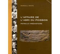 L'affaire de l'abri du poisson : Patrie et préhistoire