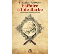 L'affaire de l'île Barbe: Suivi de Face au crime