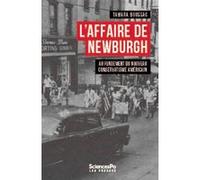 L'affaire de Newburgh - Aux origines du nouveau conservatism Tamara Boussac (Auteur)