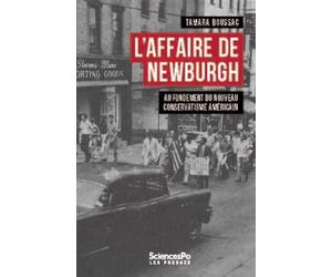 L'affaire de Newburgh: Aux origines du nouveau conservatisme américain