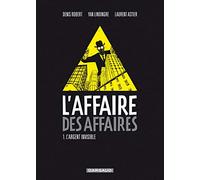 Dargaud L'affaire des affaires tome 1 - l'argent invisible
